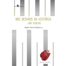Nos desvãos da história