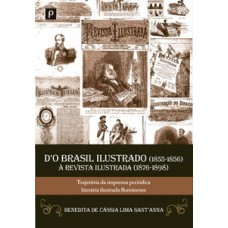 Do Brasil ilustrado (1855-1856) à revista ilustrada (1876-1898)