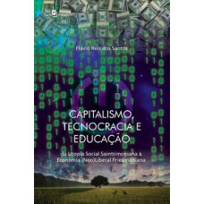 Capitalismo, tecnocracia e educação