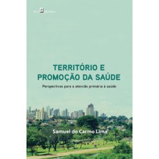 Território e promoção da saúde