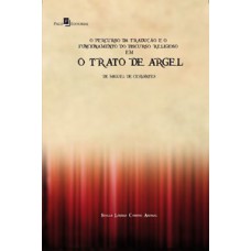 O percurso da tradução e o funcionamento do discurso religioso em O Trato de Argel de Miguel de Cervantes