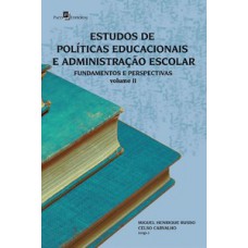 Estudos de políticas educacionais e administração escolar