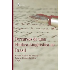 Percursos de uma política linguística no Brasil