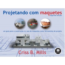 Projetando com Maquetes