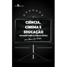 Ciência, cinema e educação