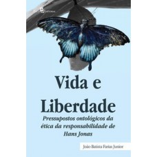 Vida e liberdade