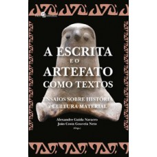 A escrita e o artefato como textos