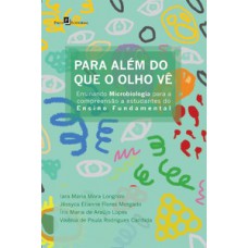 Para além do que o olho vê