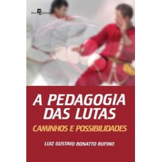 A pedagogia das lutas