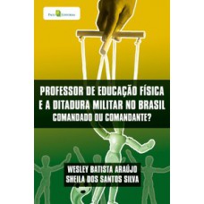 Professor de educação física e a ditadura militar no Brasil