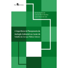 A importância do planejamento da avaliação ambiental nos locais de trabalho dos serviços públicos federais