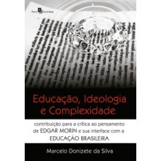 Educação, ideologia e complexidade