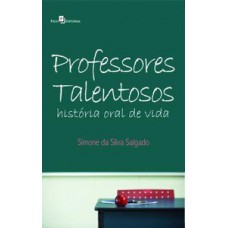 Professores talentosos