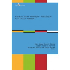 Ensaios sobre educação, psicologia e direitos humanos