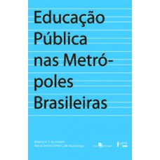 Educação pública nas metrópoles brasileiras