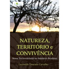 Natureza, território e convivência