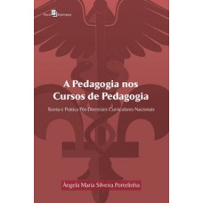 A pedagogia nos cursos de pedagogia