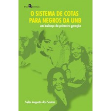 O sistema de cotas para negros da UNB