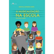 A musicalização na escola