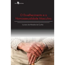 O envelhecimento e a homossexualidade masculina