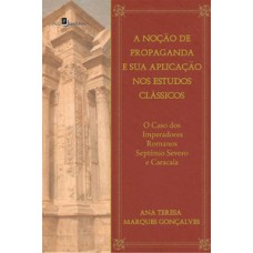 A noção de propaganda e sua aplicação nos estudos clássicos