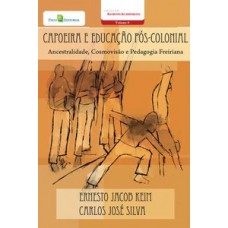 Capoeira e educação pós-colonial