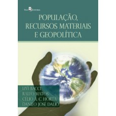 População, recursos materiais e geopolítica