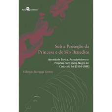 Sob a proteção da princesa e de São Benedito