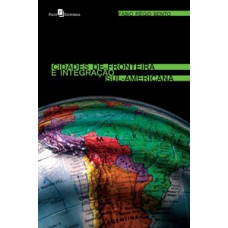 Cidades de fronteira e integração sul-americana