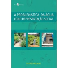 A problemática da água como representação social