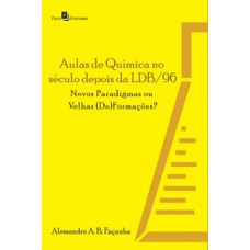 Aulas de química no século depois da LDB/96