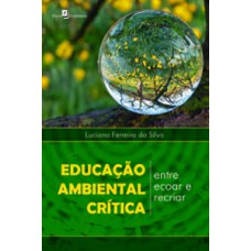 Educação ambiental crítica