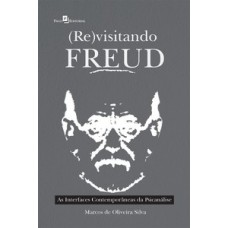 (Re)visitando Freud