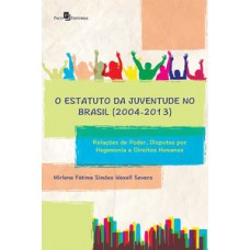 O estatuto da juventude no Brasil (2004-2013)