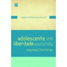 Adolescente em liberdade assistida