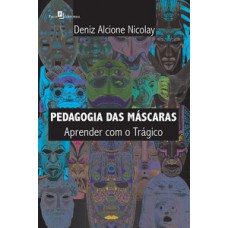 Pedagogia das máscaras