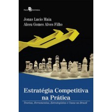Estratégia competitiva na prática