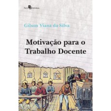 Motivação para o trabalho docente