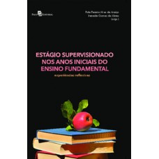 Estágio supervisionado nos anos iniciais do ensino fundamental