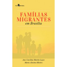 Famílias migrantes em Brasília