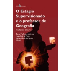 O estágio supervisionado e o professor de geografia