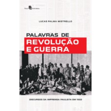 Palavras de revolução e guerra