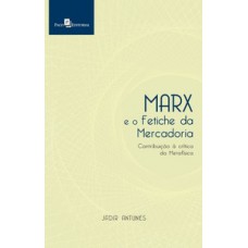 Marx e o fetiche da mercadoria