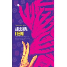 Arteterapia e gestalt