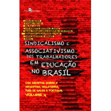 Sindicalismo e associativismo dos trabalhadores em educação no Brasil