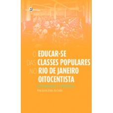 O educar-se das classes populares no Rio de Janeiro oitocentista