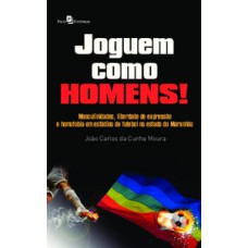 Joguem como homens!