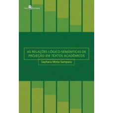 As relações lógico-semânticas de projeção em textos acadêmicos