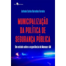 Municipalização da política de segurança pública