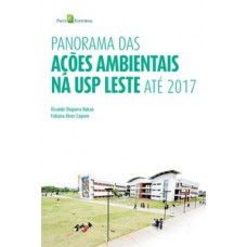 Panorama das ações ambientais na USP Leste até 2017